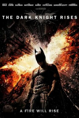 Batman: The Dark Knight Rises แบทแมน อัศวินรัตติกาลผงาด (2012) - ดูหนังออนไลน