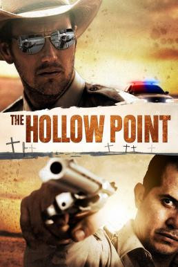 The Hollow Point นายอำเภอเลือดเดือด (2016) - ดูหนังออนไลน