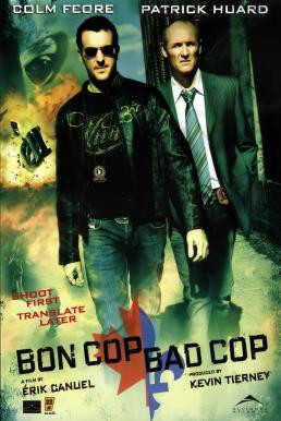 Bon Cop Bad Cop คู่มือปราบกำราบนรก (2006) บรรยายไทย - ดูหนังออนไลน