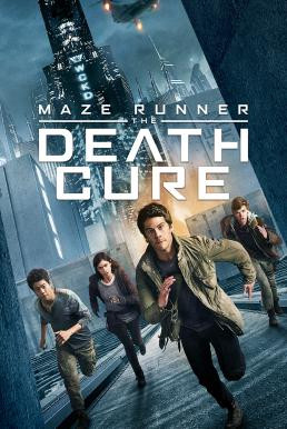 Maze Runner: The Death Cure เมซ รันเนอร์ ไข้มรณะ (2018) - ดูหนังออนไลน