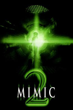 Mimic 2 อสูรสูบคน 2 (2001) - ดูหนังออนไลน