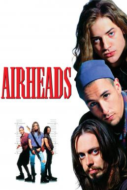 Airheads มนต์ร็อคหัวโจกตัวแสบ (1994) บรรยายไทย - ดูหนังออนไลน