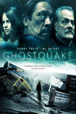Ghostquake (Haunted High) ผีหลอกโรงเรียนหลอน (2012) - ดูหนังออนไลน