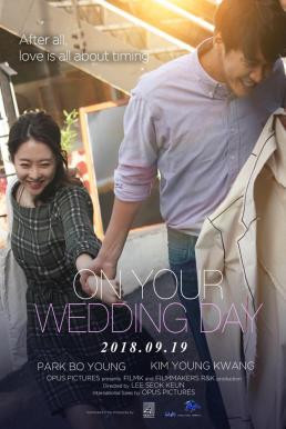 On Your Wedding Day (Neo-eui kyeol-hoon-sik) (2018) บรรยายไทยแปล - ดูหนังออนไลน