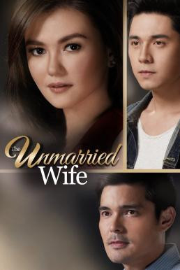 The Unmarried Wife บททดสอบของหัวใจ (2016) บรรยายไทย - ดูหนังออนไลน
