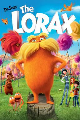 The Lorax คุณปู่ โลแรกซ์ มหัศจรรย์ป่าสีรุ้ง (2012) - ดูหนังออนไลน