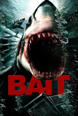 Bait โคตรฉลามคลั่ง (2012)