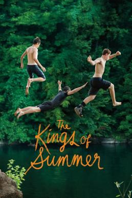The Kings of Summer ทิ้งโลกเดิม เติมโลกใหม่ (2013) - ดูหนังออนไลน