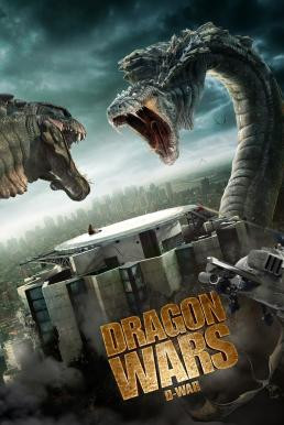Dragon Wars: D-War ดราก้อน วอร์ส วันสงครามมังกรล้างพันธุ์มนุษย์ (2007) - ดูหนังออนไลน