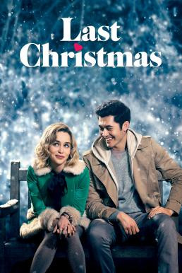 Last Christmas ลาสต์ คริสต์มาส (2019) - ดูหนังออนไลน