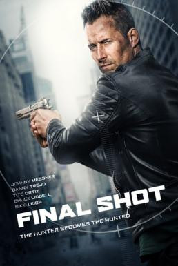 Final Shot (Silencer) (2018) HDTV - ดูหนังออนไลน
