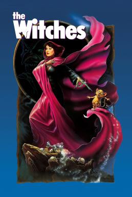 The Witches อิทธิฤทธิ์ศึกแม่มด (1990) บรรยายไทย - ดูหนังออนไลน
