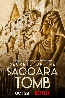Secrets of the Saqqara Tomb ไขความลับสุสานซัคคารา (2020) NETFLIX บรรยายไทย - ดูหนังออนไลน