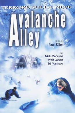 Avalanche Alley มหันตภัยสุดขอบโลก (2001)