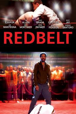 Redbelt สังเวียนเลือดผู้ชาย (2008)