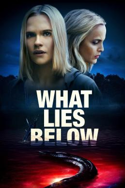 What Lies Below (2020) HDTV บรรยายไทย - ดูหนังออนไลน