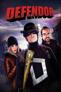 Defendor ซุปเปอร์ฮีโร่พันธุ์กิ๊กก๊อก (2009) - ดูหนังออนไลน
