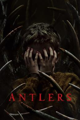 Antlers สิงร่างกระชากวิญญาณ (2021) - ดูหนังออนไลน