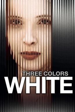 Three Colors: White (Trois couleurs: Blanc) (1994) - ดูหนังออนไลน