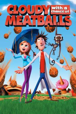 Cloudy with a Chance of Meatballs มหัศจรรย์ลูกชิ้นตกทะลุมิติ (2009) - ดูหนังออนไลน