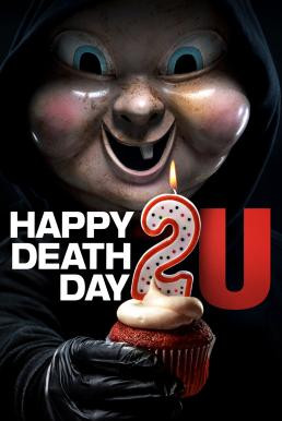 Happy Death Day 2U สุขสันต์วันตาย 2U (2019) - ดูหนังออนไลน